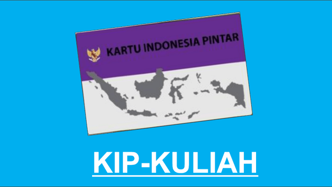 Pengumuman Beasiswa Program Kartu Indonesia Pintar (KIP) Kuliah Bagi Mahasiswa Baru Tahun Akademik 2020/2021