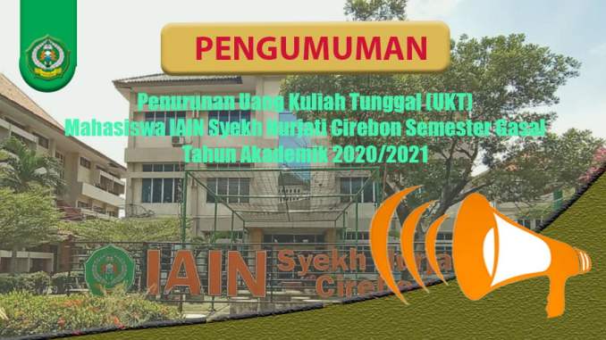 Pengumuman Keringanan UKT 15% Mahasiswa IAIN SNJ Semester Gasal Tahun Akademik 2020/2021