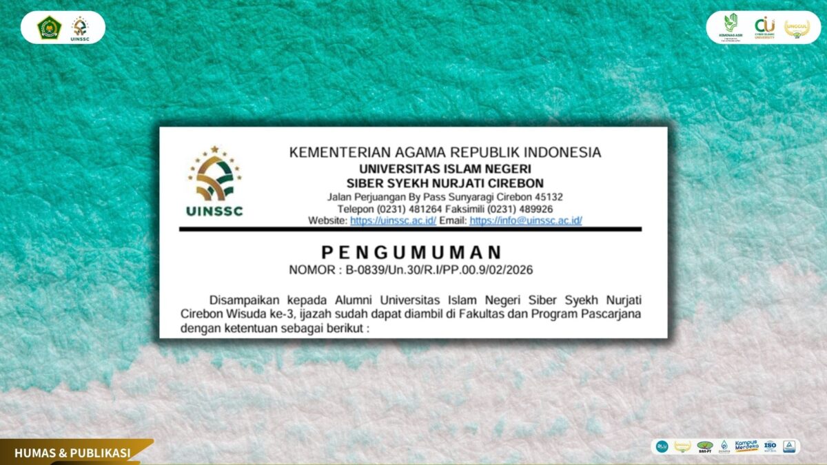 Pengumuman Pengambilan Ijazah Alumni Wisuda ke-3 Fakultas Ushuluddin dan Adab UIN Siber Syekh Nurjati Cirebon