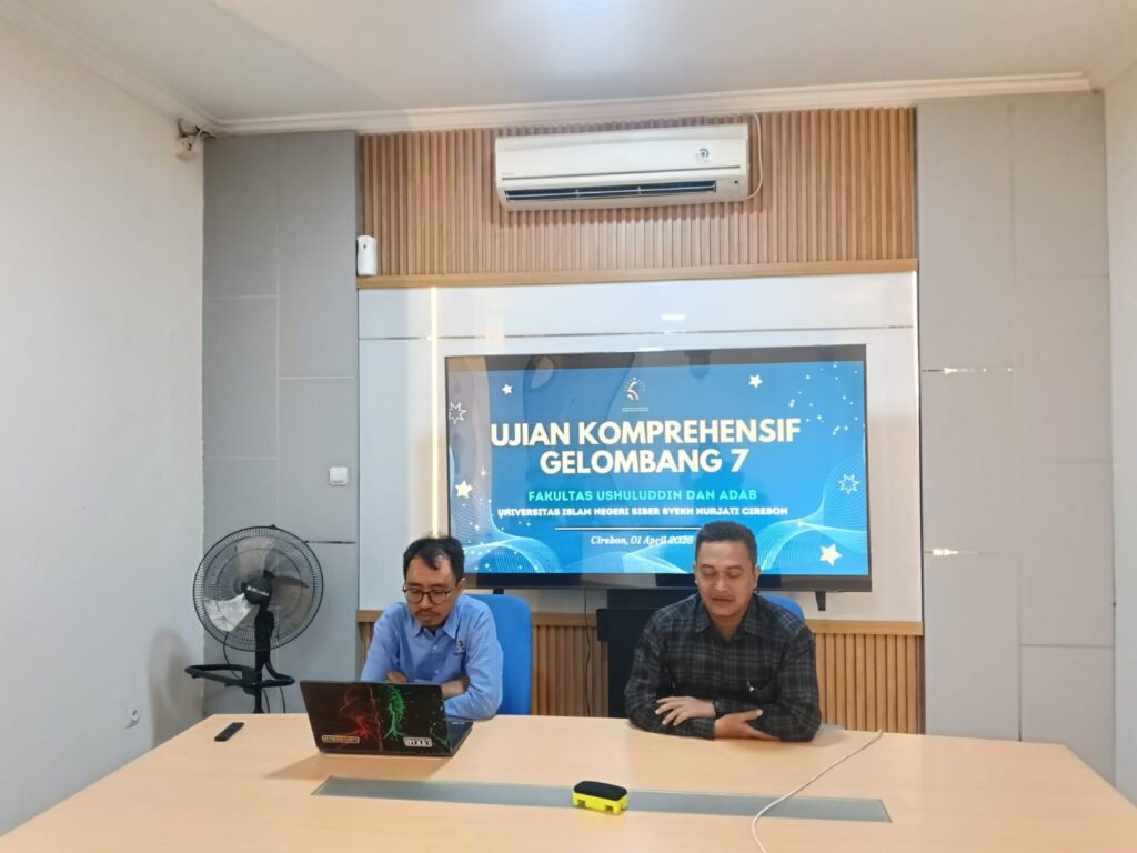 Pelaksanaan Ujian Komprehensif Gelombang 7 Sejarah Peradaban Islam  FUA UIN Siber Syekh Nurjati Cirebon Berlangsung Tertib.