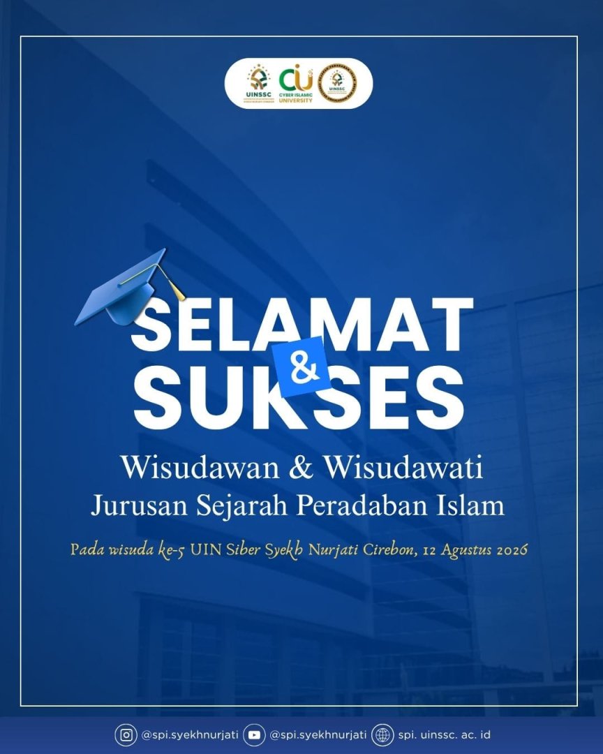 Ketua Jurusan SPI Ucapkan Selamat kepada 47 Wisudawan dan Wisudawati pada Wisuda ke-5 UIN Siber Syekh Nurjati Cirebon